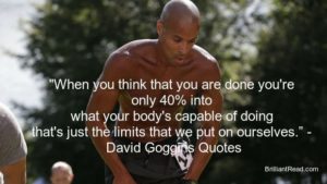 Best Ever David Goggins Quotes On Success Brilliantread Media