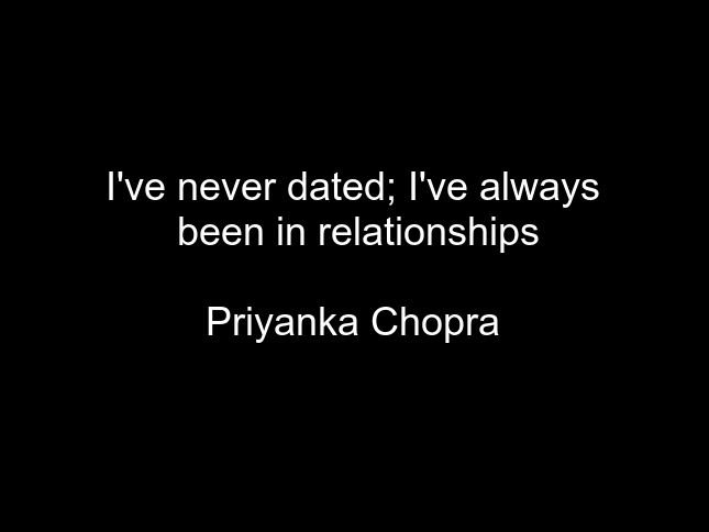 Priyanka Chopra quotes