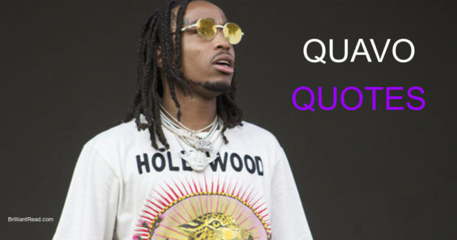 Quavo Quotes