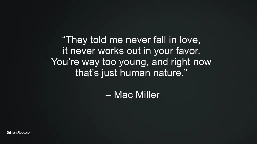 Mac miller quotes on love Arriana Grande