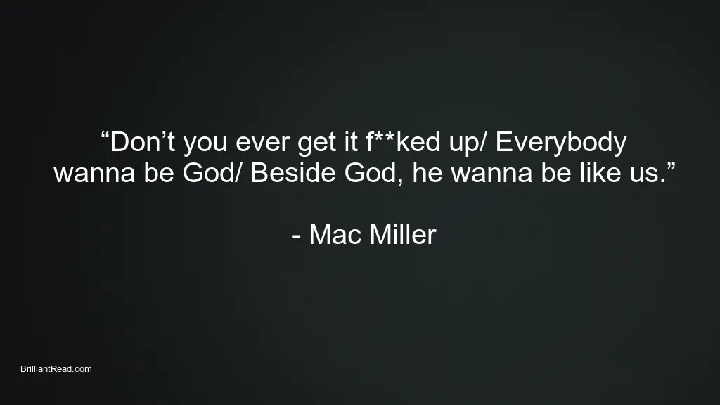 Best Mac Miller Quotes