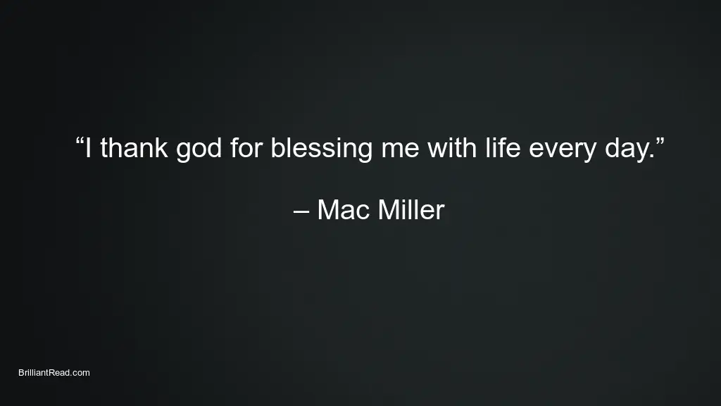 Mac miller quotes