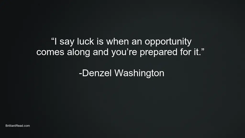 Best Denzel Washington Quotes