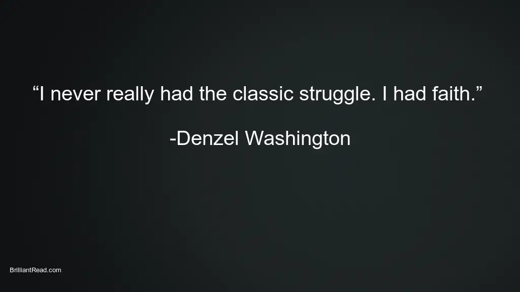 Motivation Quotes by Denzel Washington