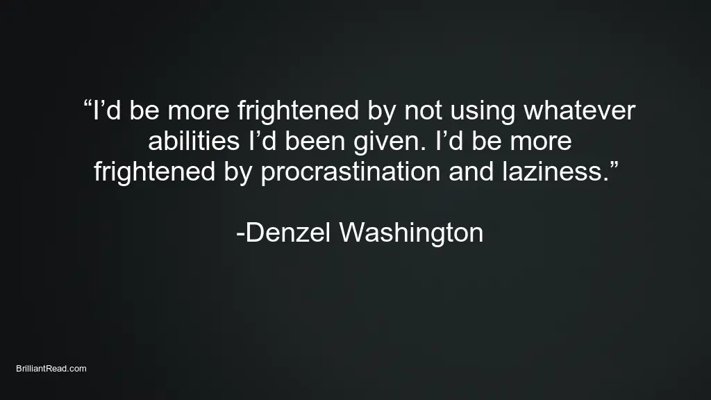 Inspiring Quotes by Denzel Washington