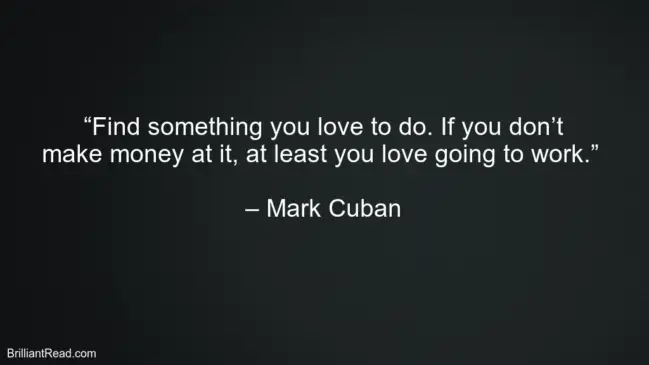 Mark Cuban Best Business And Investing Quotes