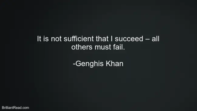 Genghis Khan Motivation Quotes