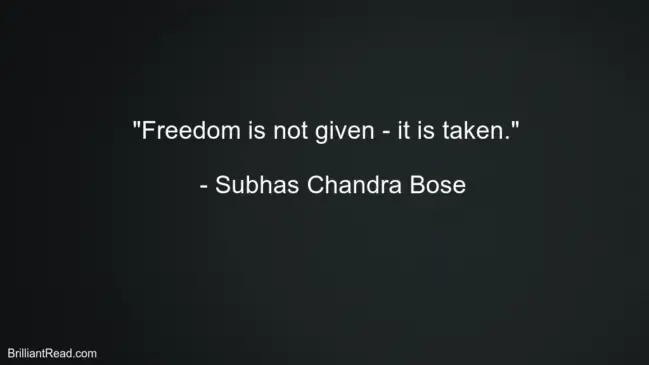 Subhas Chandra Bose Freedom Quotes