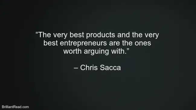 Best Quotes By Chris Sacca