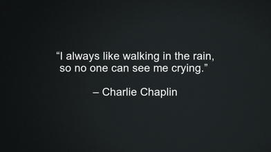 charlie chaplin quotes rain