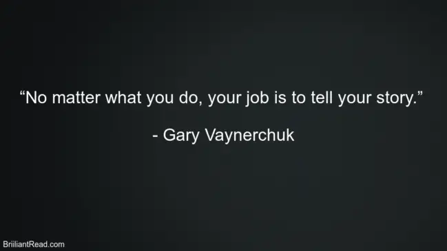 Gary Vaynerchuk Best Life Quotes