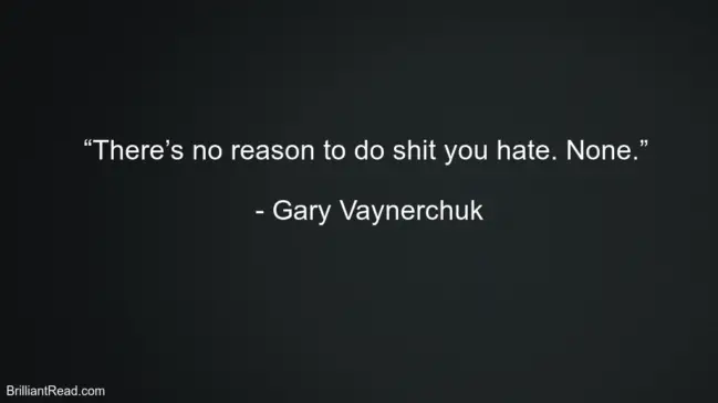 Gary Vaynerchuk Life Quotes