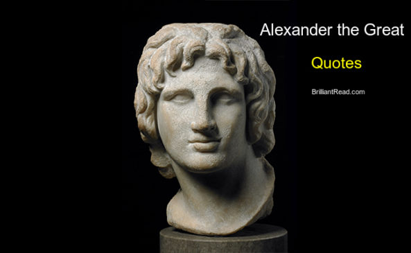 Alexander the Great Best Quotes