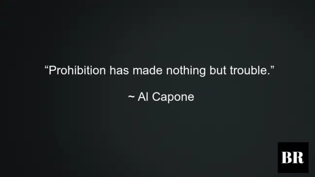 Al Capone Best Life Advice