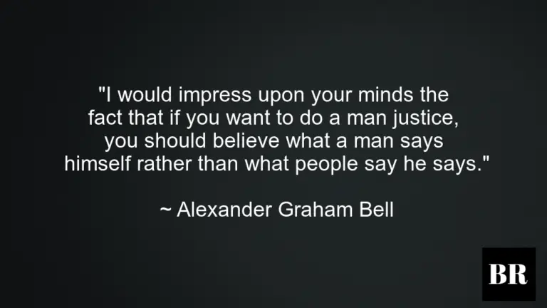 60 Best Alexander Graham Bell Quotes And Advice