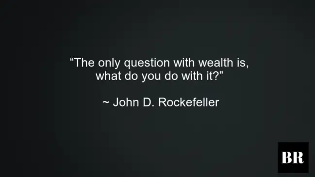 54 Best John D. Rockefeller Advice, Quotes And Thoughts – BrilliantRead ...