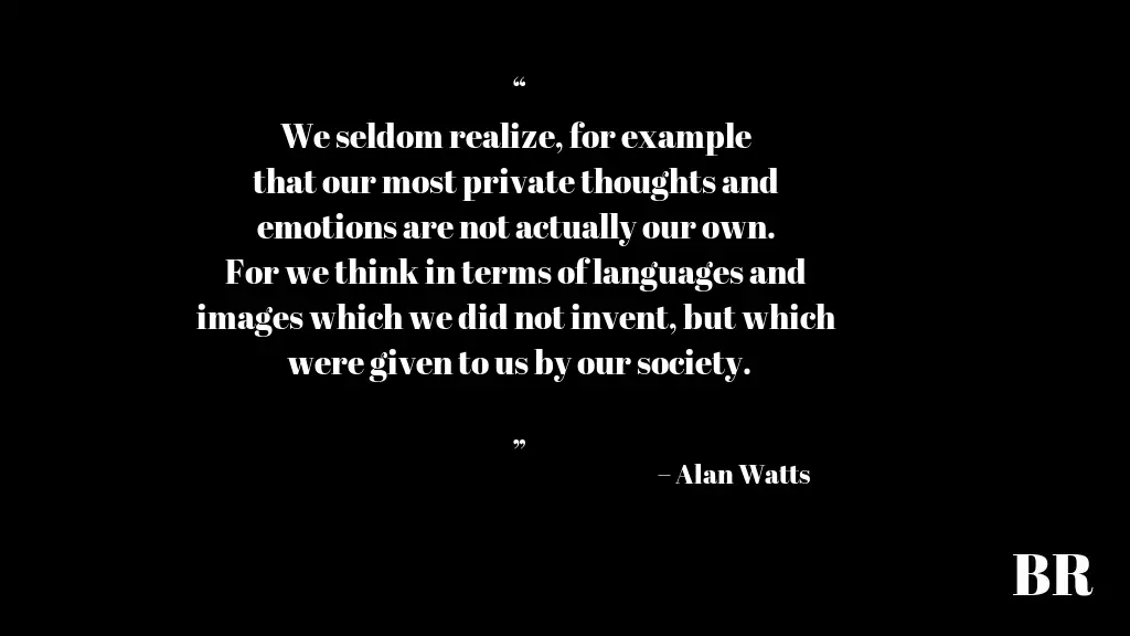 Alan Watts Quotes