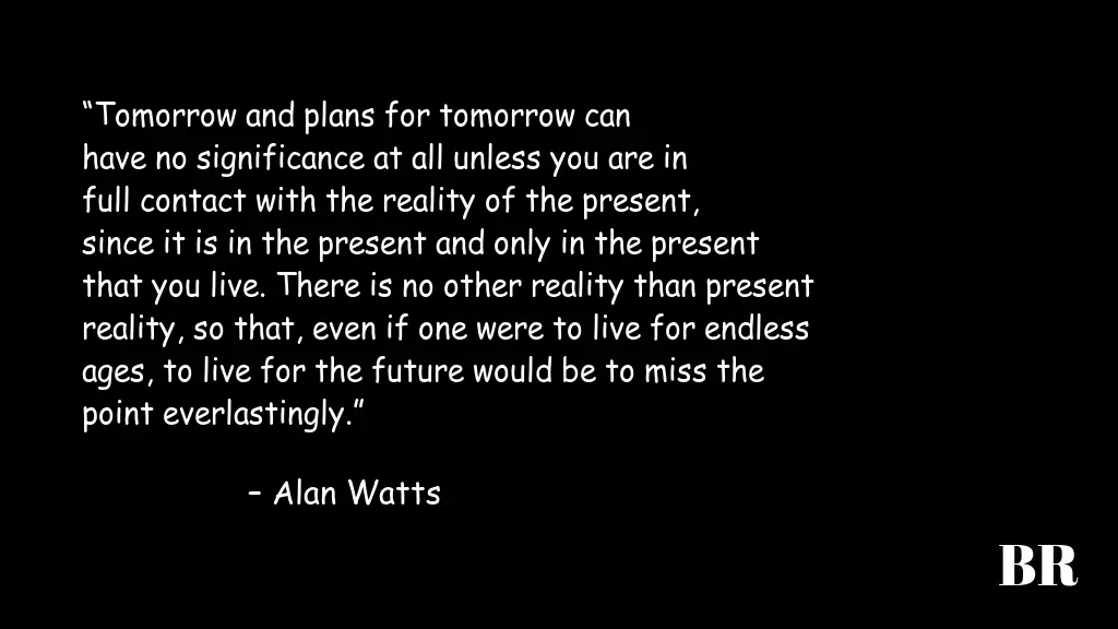 Alan Watts Quotes