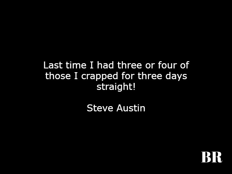 Stone Cold Steve Austin Quotes