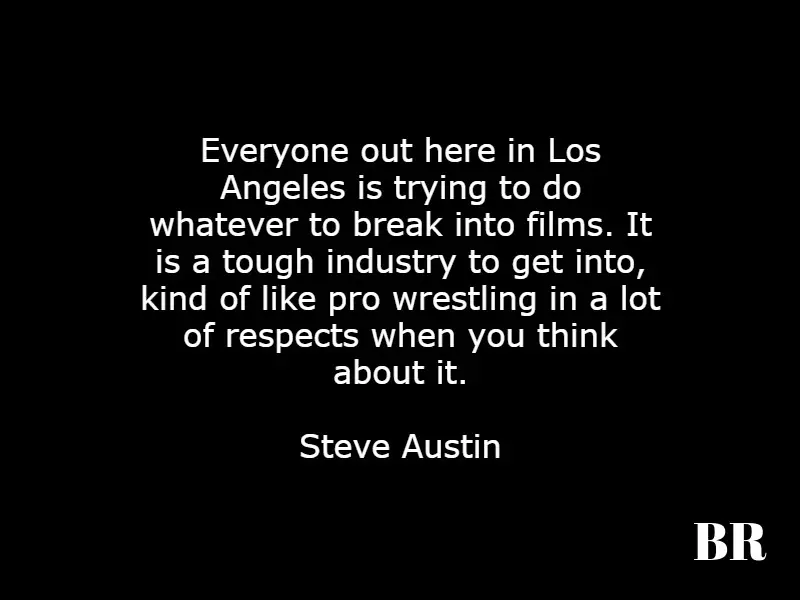 Stone Cold Steve Austin Quotes