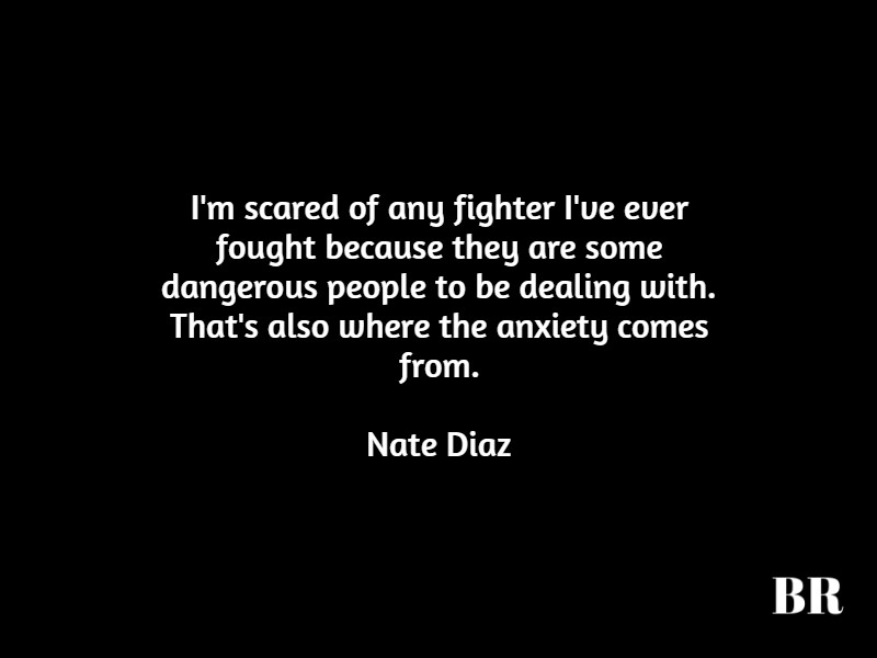 Best Nate Diaz Quotes