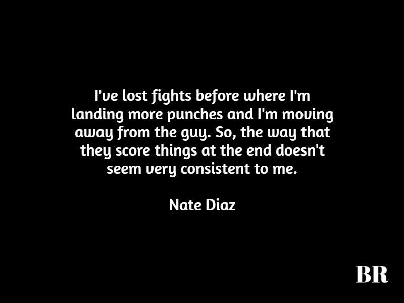 Nate Diaz Quotes