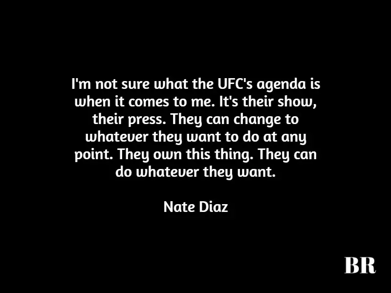 Best Nate Diaz Quotes