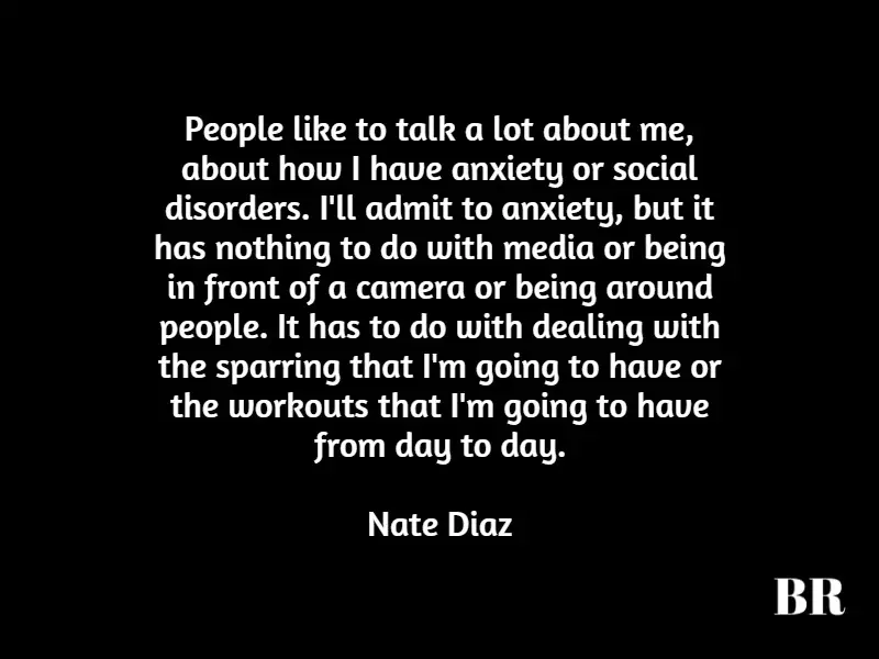 Best Nate Diaz Quotes