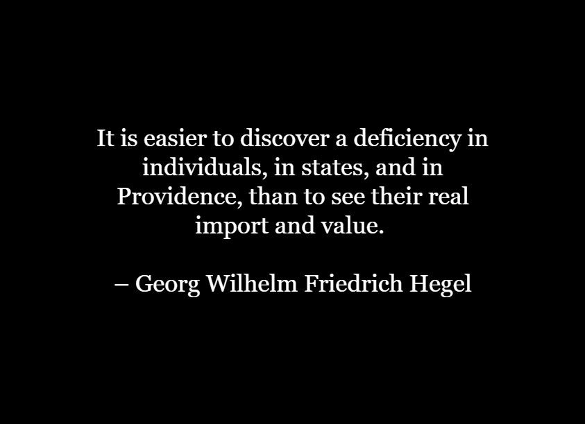 Georg Wilhelm Friedrich Hegel Quotes