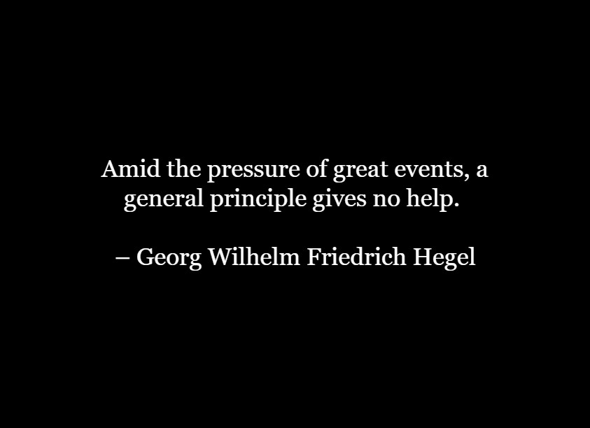 Georg Wilhelm Friedrich Hegel Quotes