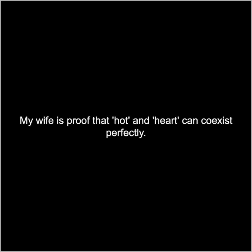 my hot wife quotes captions for instagram