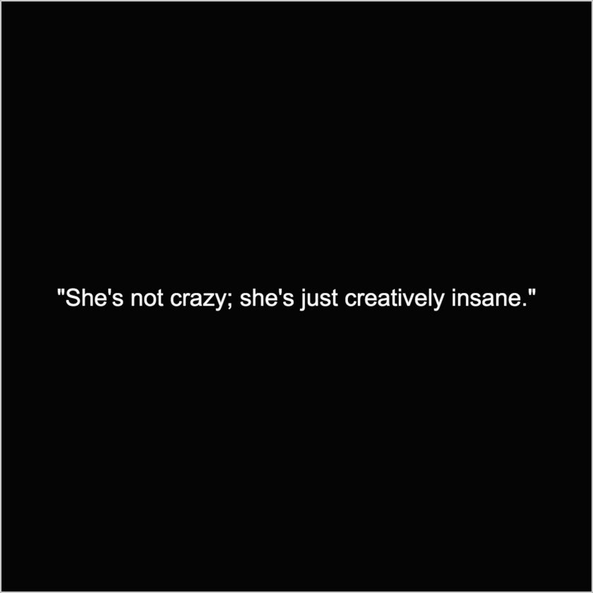 Crazy girl quote for instagram