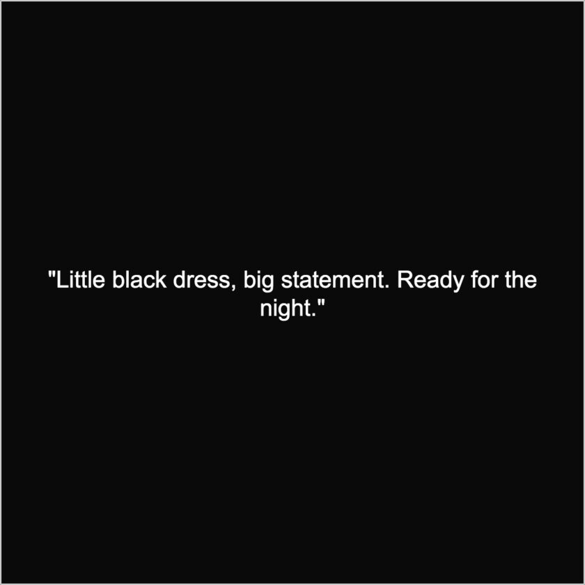 black dress caption for men boys for Instagram 