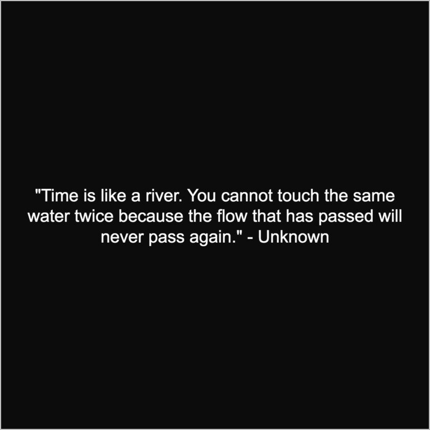 river is like time flowing quotes captions for instagram WhatsApp 