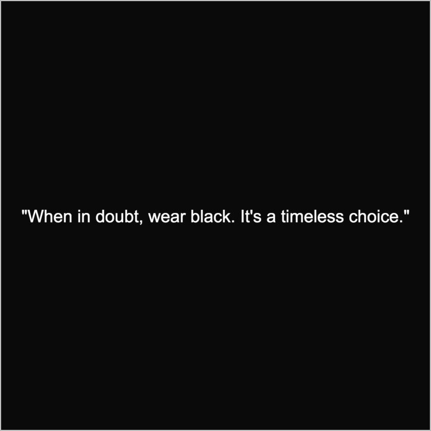 75 Black Dress Quotes For Instagram For All Moods & Occasions | Dress  quotes, Instagram dress, Girl fashion quotes