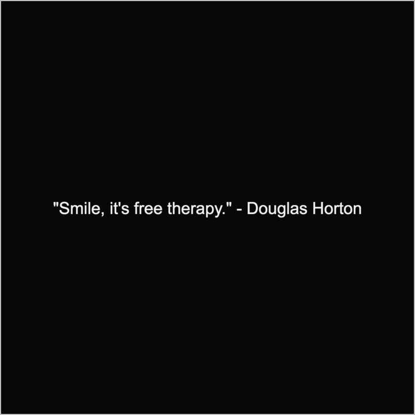 smile is therapy quote