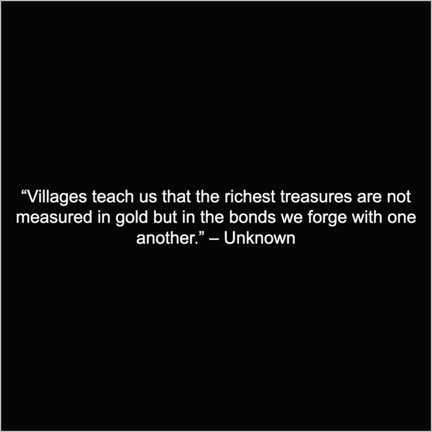 village quote